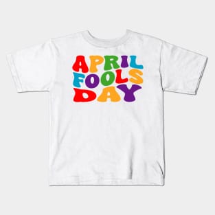 april fools day Kids T-Shirt